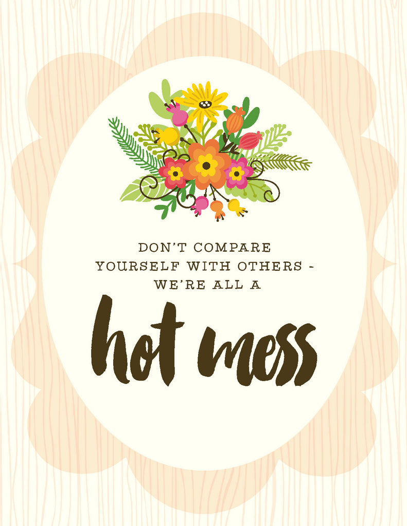 NEW-We're All A Hot Mess Card